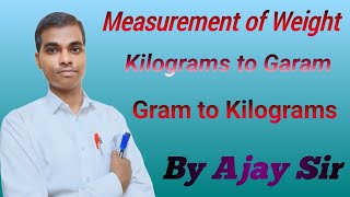 Measurement of Weight Kilograms in to Garam [upl. by Aileek]