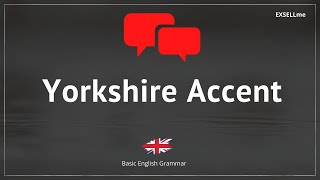 English Yorkshire Accent [upl. by Abehs]