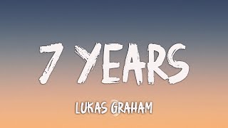 Lukas Graham  7 Years Lyrics [upl. by Ayeka]