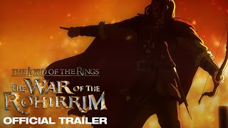 The Lord of the Rings The War of the Rohirrim  Official Trailer [upl. by Innad268]