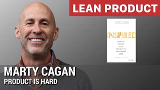 quotProduct is Hardquot by Inspired Author Marty Cagan of SVPG at Lean Product Meetup [upl. by Heffron]