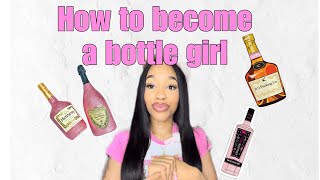 HOW TO BECOME A BOTTLE GIRL With No experience  Tips amp tricks  Girl Talk 101 [upl. by Ardnohs]