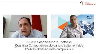 La Thérapie CognitivoComportementale dans le traitement des troubles obsessionnelsCompulsifs [upl. by Rakel]