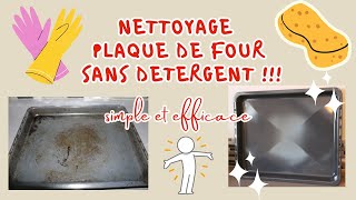 Nettoyage plaque de four sans détergent [upl. by Natehc]