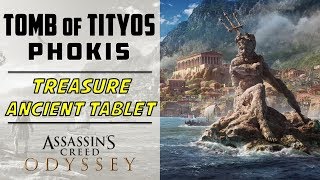 Tomb of Tityos Phokis  Treasure amp Ancient Tablet Location  ASSASSIN’S CREED ODYSSEY [upl. by Nylinnej]