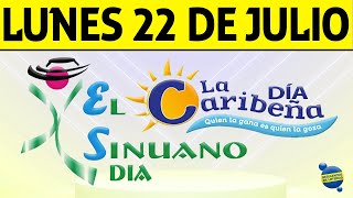 Resultados CARIBEÑA y SINUANO DIA del Lunes 22 de Julio de 2024 CHANCE 😱💰🚨🔥🍀 [upl. by Raimundo]