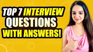 Top 7 Common Job Interview Questions And Answers For Freshers amp Experienced Holders [upl. by Arem]