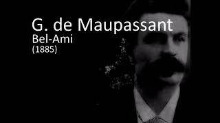 Guy de Maupassant  BelAmi  09 [upl. by Alehc43]