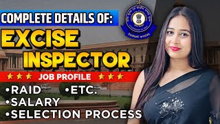 Complete Details of EXCISE INSPECTOR 🔥 Selection Process Salary Work Profile etc ssc viral [upl. by Dorie]