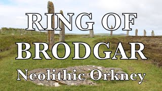 Scotlands BIGGEST Stone Circle  Ring of Brodgar  Neolithic Age Orkney Islands  Before Caledonia [upl. by Alasdair623]