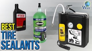 10 Best Tire Sealants 2017 [upl. by Asennav756]