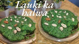 Lauki ka Halwawinter special sweets recipe 😋 Halwa recipe [upl. by Aivull59]