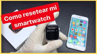 ✅ Cómo resetear smartwatch ⚙️⚠️ [upl. by Barling]