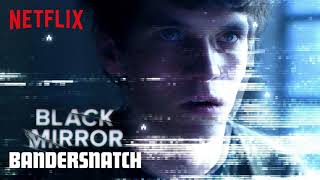 Black Mirror Netflix  Bandersnatch Game Soundtrack [upl. by Andaira]