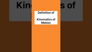 Kinematics of motion explained shorts physics kinematics [upl. by Fechter]