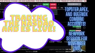 Trading Nasdaq and ES Futures Live TOPSTEP APEX AND BULENOX FUNDED TRADER [upl. by Etsirk]