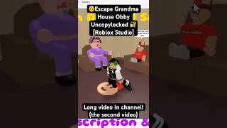 👵Escape Grandma House Obby Uncopylocked 🔐Roblox Studio robloxstudio uncopylocked [upl. by Barimah838]