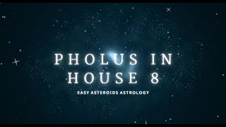 PHOUS IN THE HOUSE 8 OF YOUR NATAL CHART [upl. by Adiari]