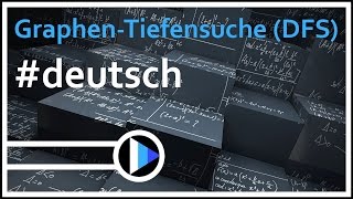 10AlgorithmenampDatenstrukturen  GraphenTiefensuche DFS [upl. by Aleksandr]