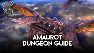 Amaurot Dungeon Guide  FFXIV [upl. by Mikkel]