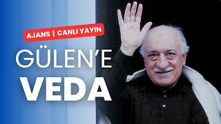 Fethullah Gülene veda  Ajans CANLIYAYIN [upl. by Llamaj930]