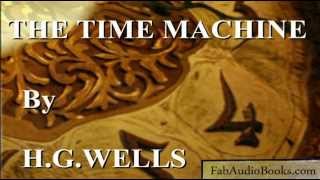 THE TIME MACHINE by H G Wells  complete unabridged audiobook by Fab Audio Books [upl. by Moser]