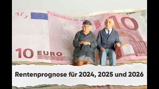 Rentenprognose für 2024 2025 und 2026 [upl. by Tess]