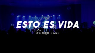 Che Róga Band  Esto Es Vida En Vivo [upl. by Bendite]