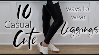 10 Casual Cute Ways to Wear Leggings  How to Elevate your Comfy Outfits [upl. by Ahcila]