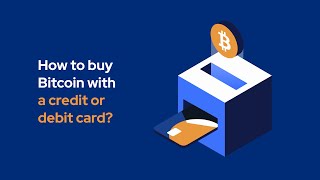 How to buy Bitcoin with a credit or debit card [upl. by Greene520]