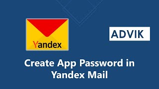 How to Create App Password in Yandex Mail  Updated 2022 Tutorial [upl. by Burny]