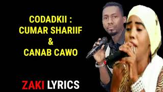 CUMAR SHARIIF IYO CANAB CAWO HEESTII SAMOW amp SUUBAN LYRICS [upl. by Oiziruam934]