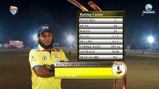 Usman Patel Batting  RATNAGIRI CHAMPIONS TROPHY 2019 [upl. by Melba]