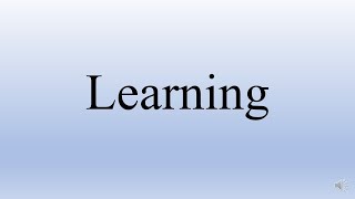 Learning  Learning Theories  Organizational Behaviour [upl. by Lorola93]