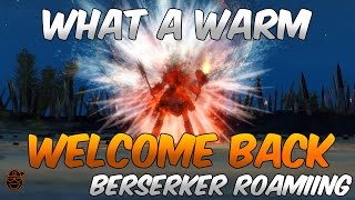 Guild Wars 2 What a Warm Welcome Back  WvW Roaming  BerserkerWarrior Condition [upl. by Bekah]