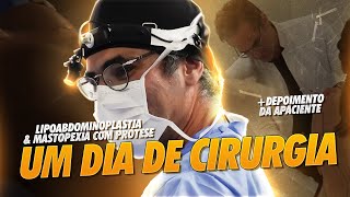 CIRURGIA DE LIPOABDOMINOPLASTIA E MASTOPEXIA COM PRÓTESE [upl. by Araiek]