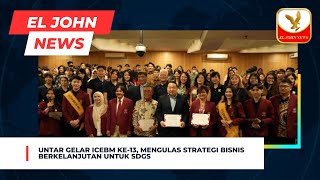 Untar Gelar ICEBM ke13 Mengulas Strategi Bisnis Berkelanjutan untuk SDGs [upl. by Atilol866]