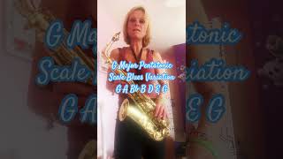 G Major Pentatonic Scale Blues Variation saxophone scale blues [upl. by Godbeare448]