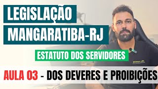 Legislação de MangaratibaRJ 2024 Estatuto dos Servidoresparte 3 de 5 Dos Deveres e Proibições [upl. by Howland]