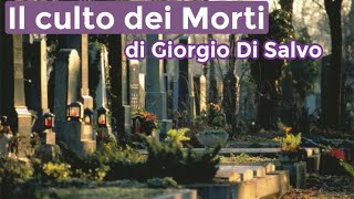 IL Culto dei Morti di Giorgio Di Salvo [upl. by Poppy]