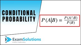 Conditional Probability  ExamSolutions [upl. by Judsen]