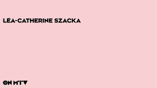 LéaCatherine Szacka über MTV [upl. by Alexina]