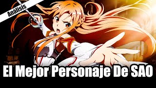 Sword Art Online  Opinión  Asuna LA FORTALEZA PARA SEGUIR [upl. by Enaujed]