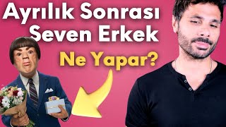 Seven ve Sevmeyen Adamların quotAyrılık Sonrasıquot Sevdiğini Gösteren Şu İşaretlere Dikkat [upl. by Libove]