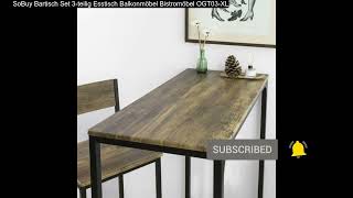 SoBuy Bartisch Set 3teilig Esstisch BalkonmÃ¶bel BistromÃ¶bel OGT03XL [upl. by Anilam118]