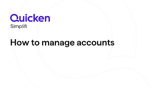 Quicken Simplifi  How to manage accounts [upl. by Arelus]