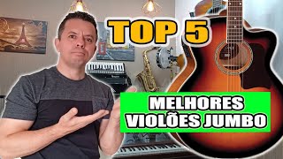 TOP 5 MELHORES VIOLÕES JUMBO [upl. by Lorene]