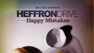 Heffron Drive  Happy Mistakes Deluxe Edition Full Album [upl. by Coffin]