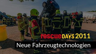 rescueDAYS 2011  Deggendorf  Neue Fahrzeugtechnologien [upl. by Herv]