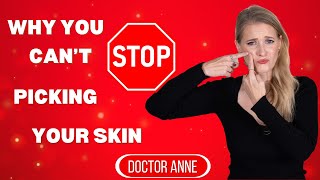 Cant stop picking your skin Understanding Dermatillomania and Acne excoriée  Doctor Anne [upl. by Parrie]